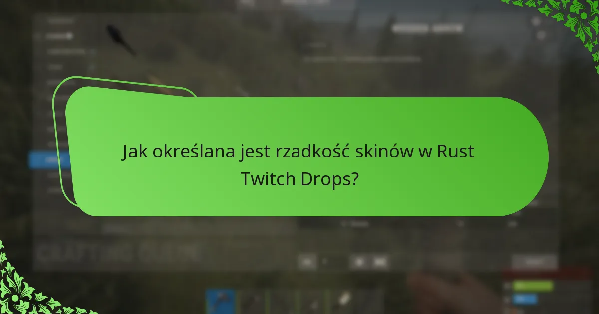 Jakie strategie promocyjne są stosowane w Rust Twitch Drops?