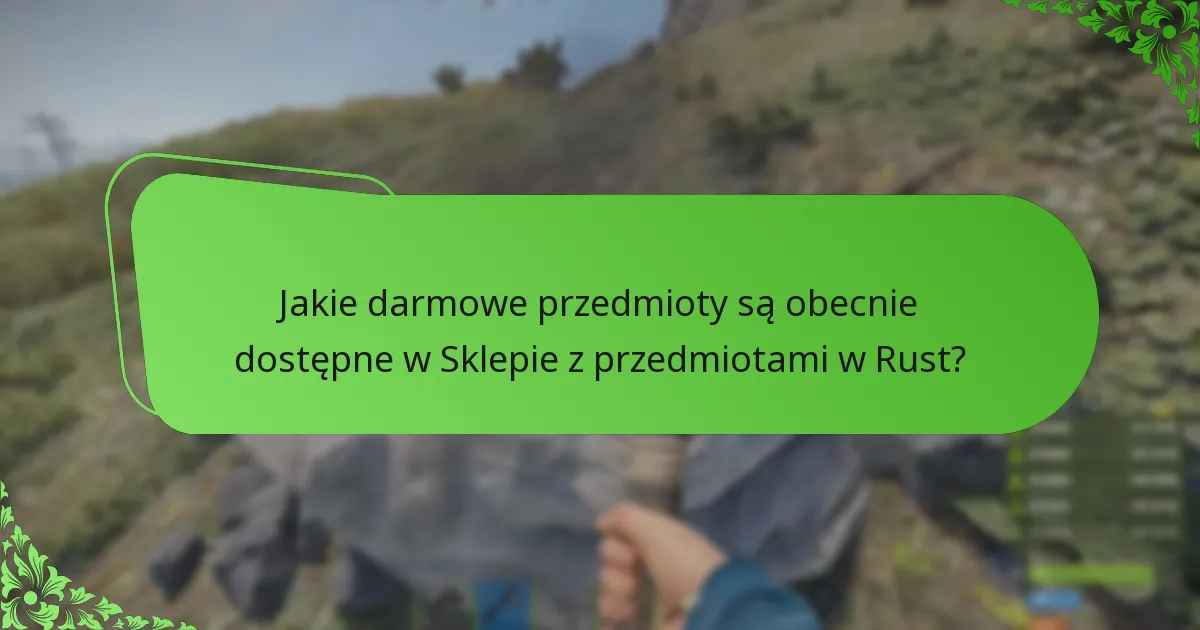 Jak użytkownicy mogą kupować przedmioty w Sklepie z przedmiotami w Rust?