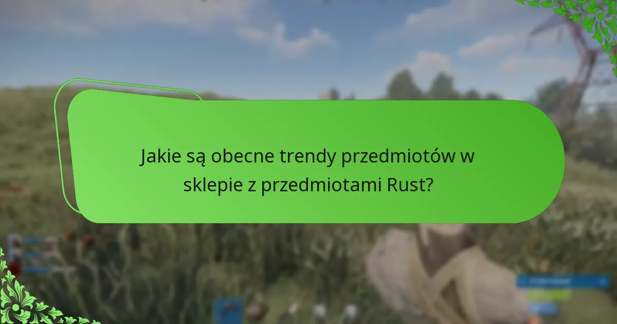 Jakie są implikacje rotacji przedmiotów w sklepie z przedmiotami Rust?