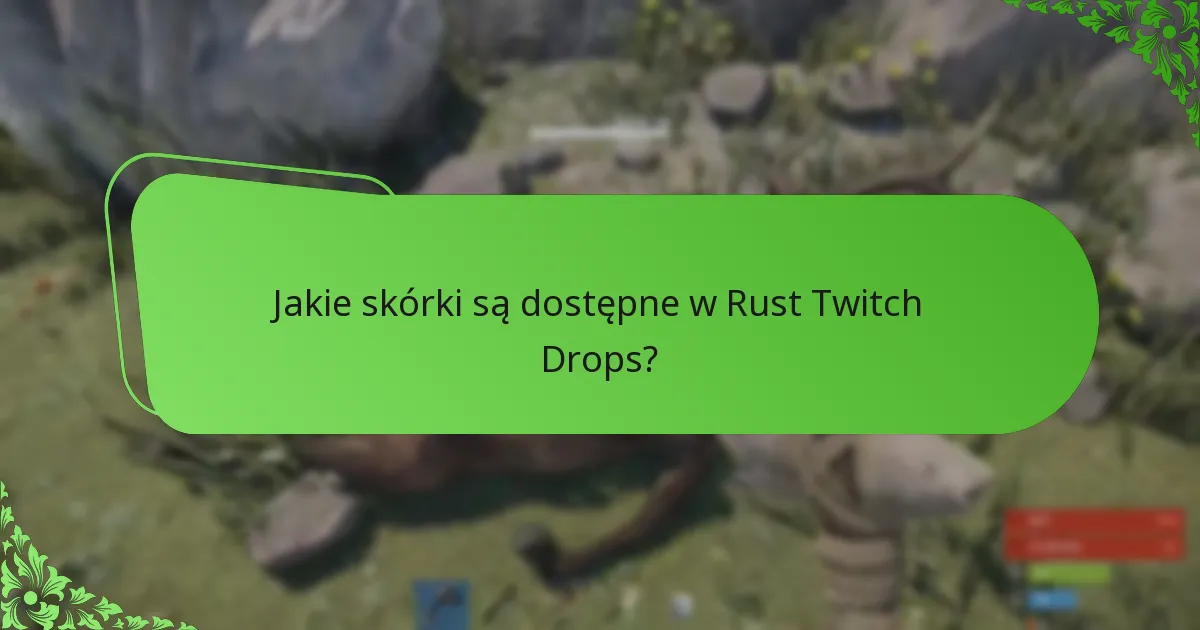 Jak Twitch Drops porównują się w różnych grach?